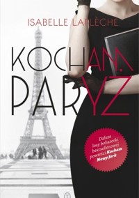 Kocham Paryż - Isabelle Lafleche - ebook