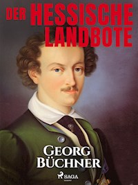 Der Hessische Landbote - Georg  Büchner - ebook
