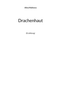 Drachenhaut - Alina Malinova - ebook