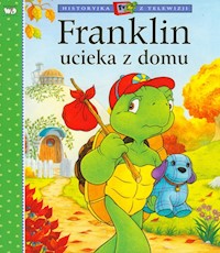 Franklin ucieka z domu - Bourgeois Paulette, Clark Brenda - książka