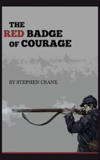 The Red Badge of Courage - Stephen Crane - ebook