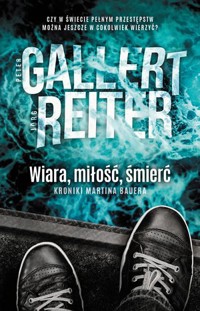 Wiara, miłość, śmierć - Peter Gallert - książka