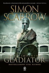 Gladiator. Cykl Orły imperium. Tom 9 - Simon Scarrow - książka