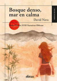 Bosque denso, mar en calma - David Nava - ebook