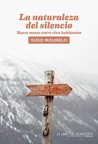 La naturaleza del silencio - Suso Mourelo - ebook