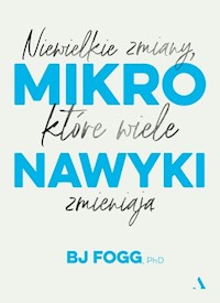 Mikronawyki - Fogg BJ - książka