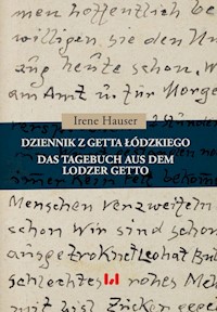 Dziennik z getta łódzkiego / Das Tagebuch aus dem Lodzer Getto - Hauser Irene - książka