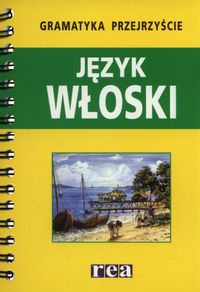 Gramatyka przejrzyście Język włoski -  - książka