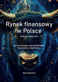 Rynek finansowy w Polsce. Teoria i praktyka - zbiorowa praca - książka