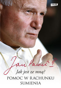 Jak jest ze mną? - Jan Paweł II - książka