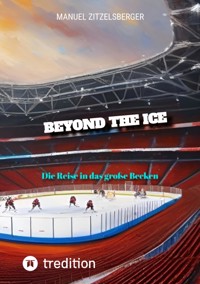Beyond the Ice - Manuel Zitzelsberger - ebook