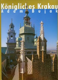 Królewski Kraków wersja niemiecka - Bujak Adam - książka