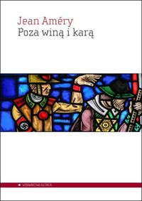 Poza winą i karą - Jean Améry - książka