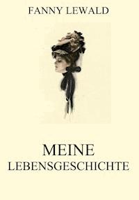 Meine Lebensgeschichte - Fanny Lewald - ebook
