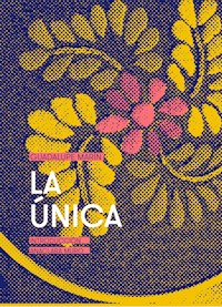 La única - Guadalupe Marín - ebook