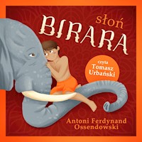 Słoń Birara - Antoni Ferdynand Ossendowski - audiobook