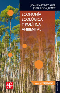 Economía ecológica y política ambiental - Joan Martínez Alier - ebook