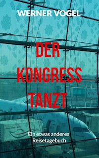 Der Kongress tanzt - Werner Vogel - ebook