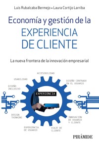Economía y gestión de la experiencia de cliente - Luis Rubalcaba - ebook