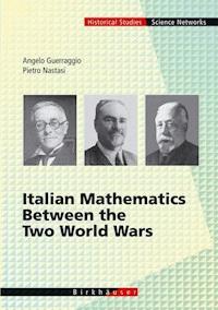 Italian Mathematics Between the Two World Wars - Angelo Guerraggio - ebook