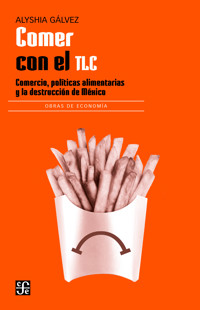 Comer con el TLC - Alyshia Gálvez - ebook