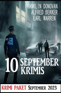10 September Krimis 2023: Krimi Paket - Alfred Bekker - ebook