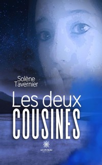 Les deux cousines - Solène Tavernier - ebook