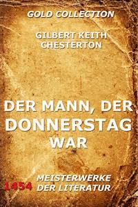 Der Mann, der Donnerstag war - Gilbert Keith Chesterton - ebook