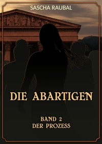 Der Prozess - Sascha Raubal - ebook