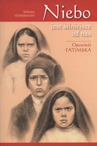 Niebo jest silniejsze od nas - Hunermann Wilhelm - książka