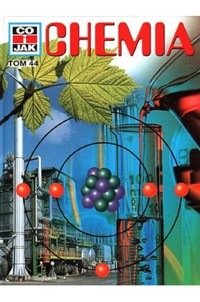 Co i Jak (44). Chemia - Kothe Rainer - ebook
