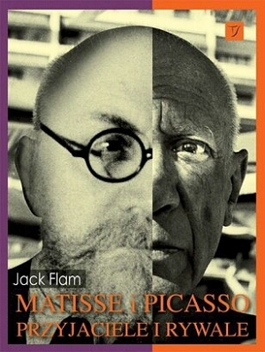Okładka książki Matisse i Picasso: przyjaciele i rywale