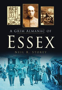 A Grim Almanac of Essex - Neil R Storey - ebook