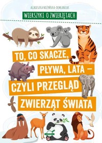 Wierszyki o zwierzętach. - Agnieszka Nożyńska-Demianiuk - książka