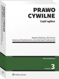 Prawo cywilne Część ogólna - Bańczyk Wojciech,Południak - Gierz Katarzyna,Rachwał Anna,Ernst Ulrich,Zoll Fryderyk - książka