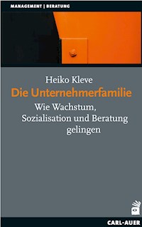 Die Unternehmerfamilie - Heiko Kleve - ebook