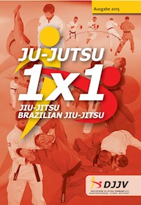 Ju-Jutsu 1x1 2015 - DJJV Deutscher Ju-Jutsu Verband e.V. - ebook