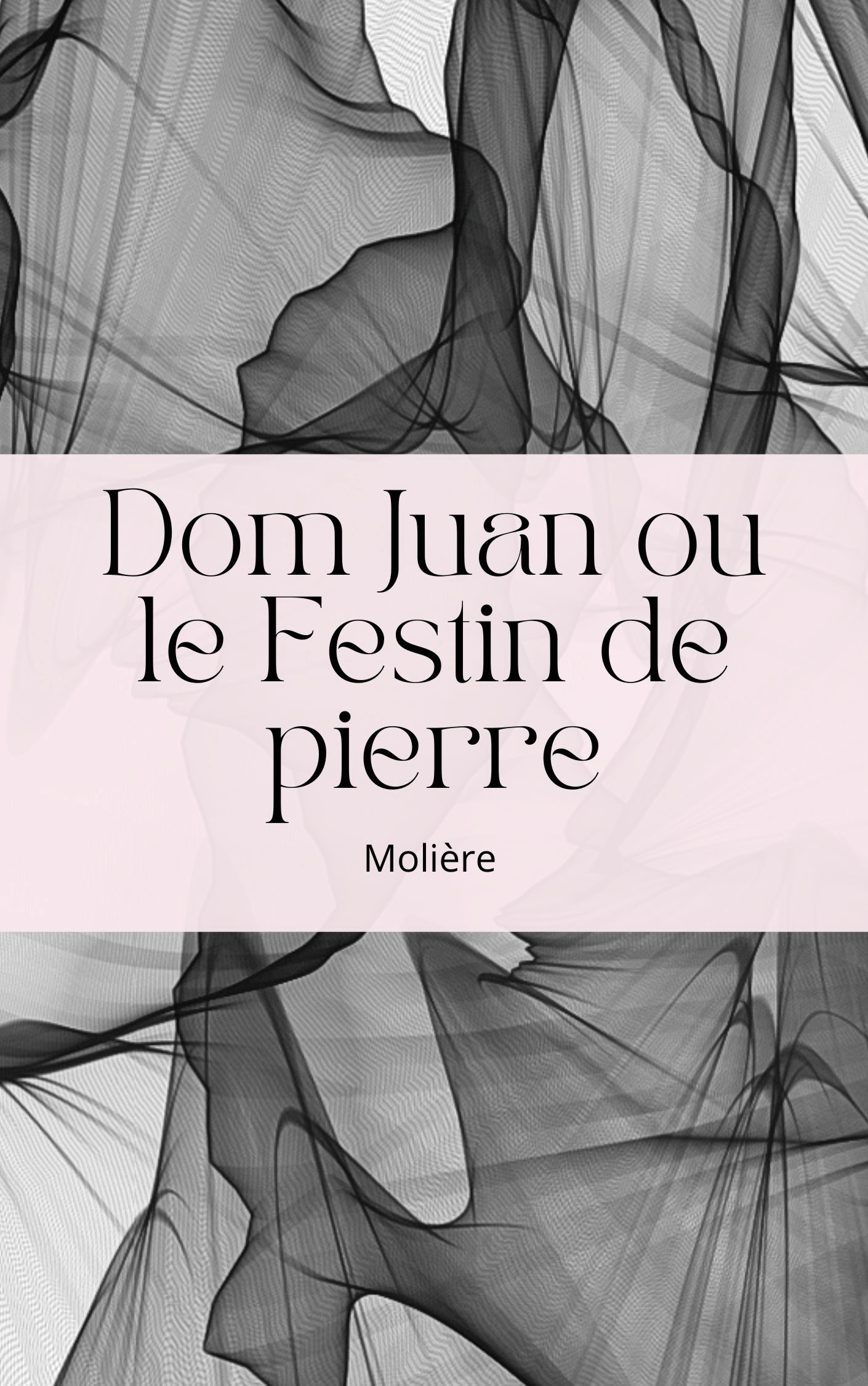 Dom Juan ou le Festin de pierre