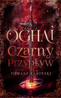 Oghai Czarny Przypływ - Tomasz Kamiński - ebook + książka