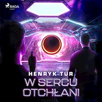 W sercu otchłani - Tur Henryk - ebook + audiobook