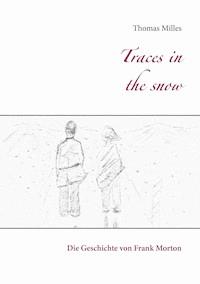 Traces in the snow - Thomas Milles - ebook