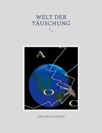 Welt der Täuschung -  - ebook