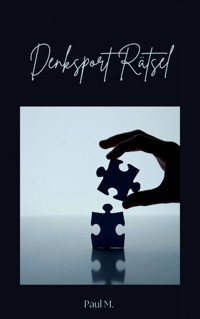 Denksport Rätsel - Mareike W. - ebook