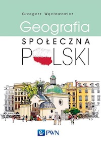 Geografia społeczna Polski - Wecławowicz Grzegorz - książka
