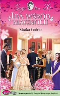 Ida wśród magnolii Tom 26 Matka i córka - Michaela Dornberg - książka