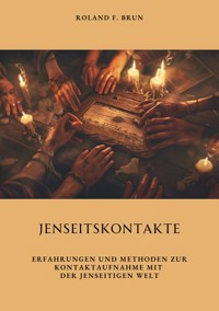 Jenseitskontakte - Roland F. Brun - ebook