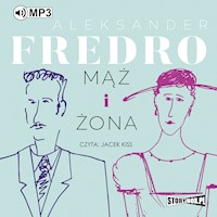 Mąż i żona - Aleksander Fredro - audiobook