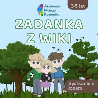 Zadanka z Wiki. Spotkanie z łosiem - zbiorowa praca - książka