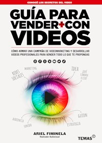 Guia para vender más con videos - Ariel Carlos Fiminela - ebook