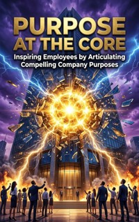Purpose at the Core - Idris Reese - ebook